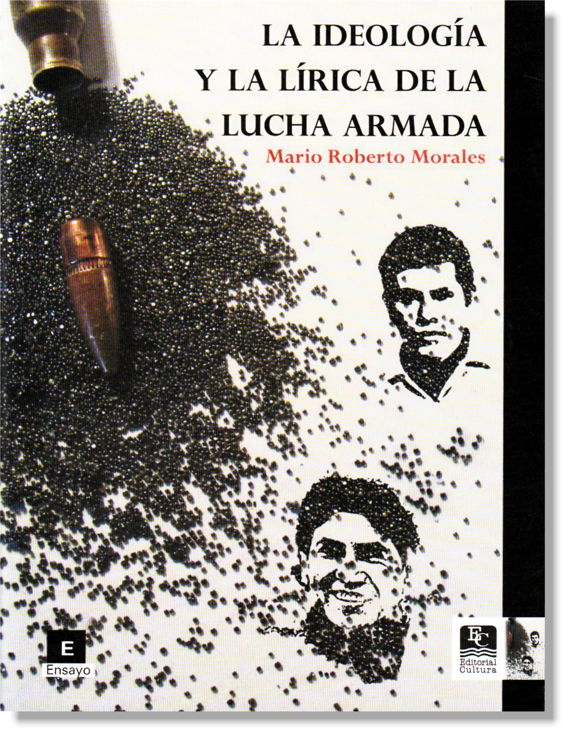 ENSAYO_LA IDEOLOGÍA Y LA LÍRICA DE LA LUCHA ARMADA