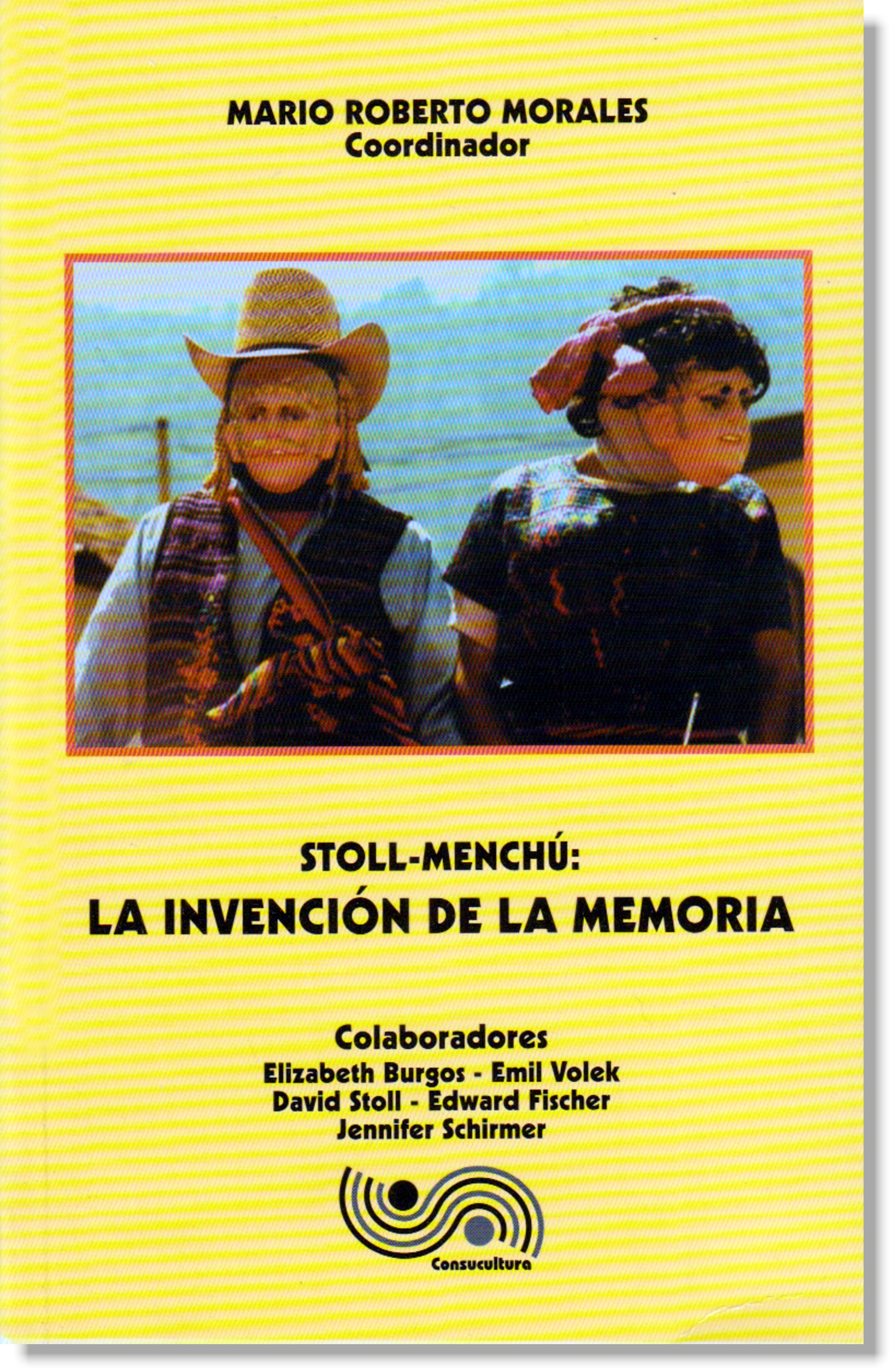 ENSAYO_STOLL MENCHÚ LA INVENCIÓN DE LA MEMORIA