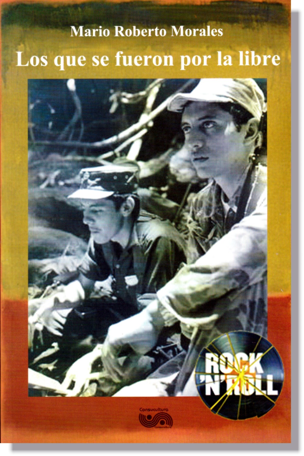 NOVELA_LOS QUE FUERON POR LA LIBRE